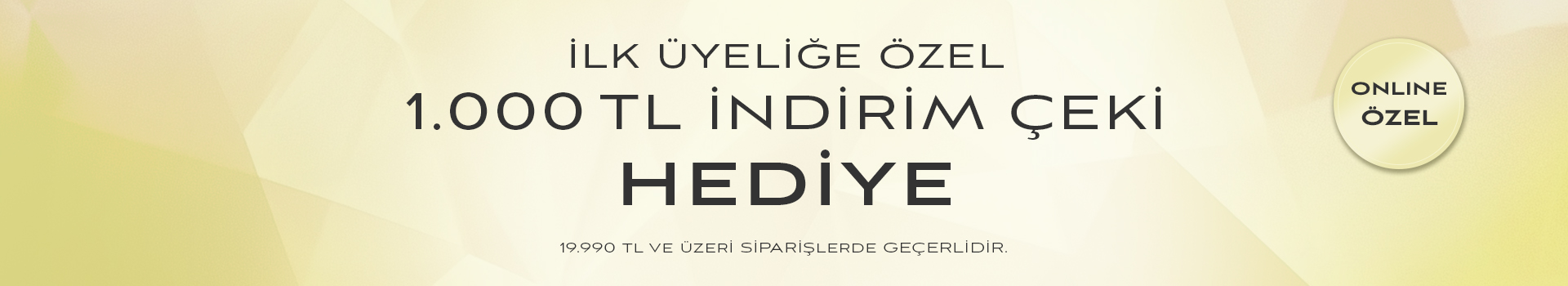 İlk üyelik çek banner